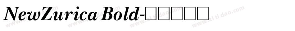 NewZurica Bold字体转换